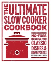 The Ultimate Slow Cooker Cookbook