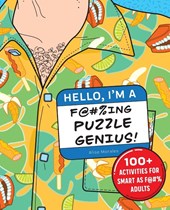 Hello, I'm a F@#%ing Puzzle Genius!
