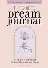 The Guided Dream Journal