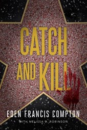 Catch and Kill
