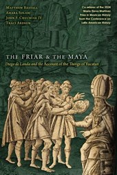 Restall, M: Friar and the Maya