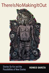 There Is No Making It Out