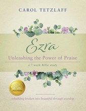 Ezra Unleashing the Power of Praise
