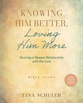 Knowing Him Better, Loving Him More