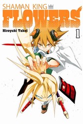 SHAMAN KING: FLOWERS 1