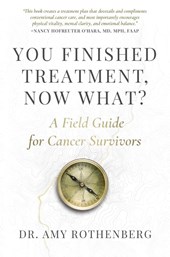 You Finished Treatment, Now What?