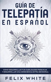 Guia de Telepatia en Espanol