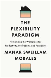The Flexibility Paradigm
