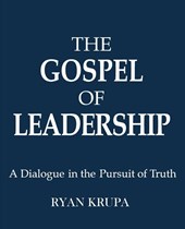 The Gospel of Leadership