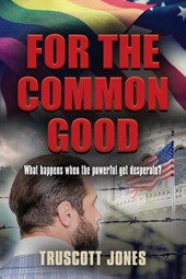 For The Common Good