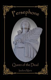 Persephone, Queen of the Dead