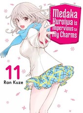 Medaka Kuroiwa Is Impervious to My Charms 11