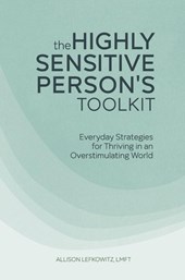 The Highly Sensitive Person's Toolkit