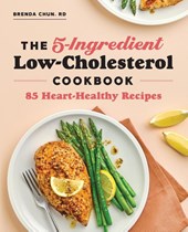 The 5-Ingredient Low-Cholesterol Cookbook