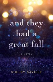 And They Had a Great Fall