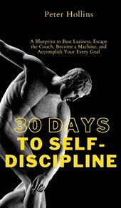 30 Days to Self-Discipline