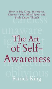 The Art of Self-Awareness