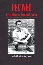 Pee Wee Serial Killer or Homicidal Maniac