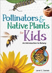 Pollinators & Native Plants for Kids