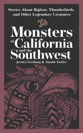 Monsters of California & the Southwest