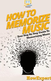 How To Memorize Music