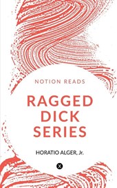 RAGGED DICK SERIES