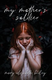 My Mother's Soldier