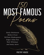 The 150 Most Famous Poems