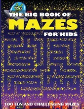 The Big Book of Mazes for Kids