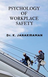 Psychology of Workplace Safety