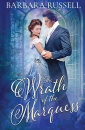 The Wrath of the Marquess