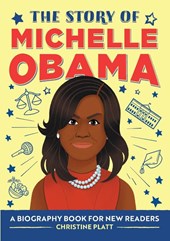 The Story of Michelle Obama