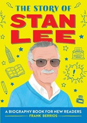 The Story of Stan Lee