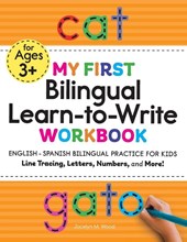My First Bilingual Learn-to-Write Workbook