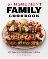 5-Ingredient Family Cookbook
