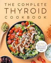 The Complete Thyroid Cookbook