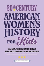 20th Century American Women's History for Kids