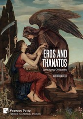 Castelli, A: Eros and Thanatos. Love across Civilizations