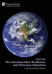 Chapin, D: American Idea, Resilience, and Thrivancy Educatio