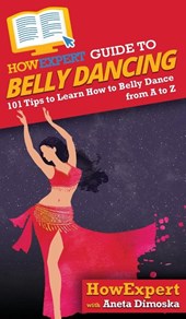HowExpert Guide to Belly Dancing