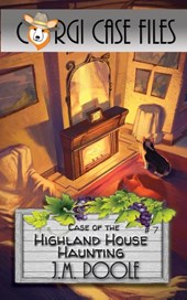Case of the Highland House Haunting