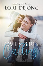 Love's True Calling