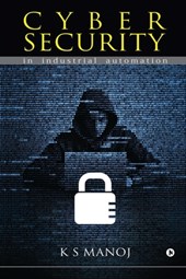 Cyber Security: in industrial automation