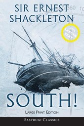 South! (Annotated) LARGE PRINT