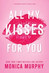 All My Kisses For You