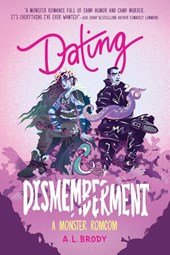 Brody, A: Dating & Dismemberment