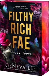 Filthy Rich Fae: Bloody Crown