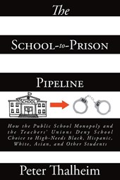 The School-to-Prison Pipeline