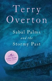 Sabal Palms and the Stormy Past