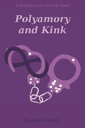 Polyamory and Kink